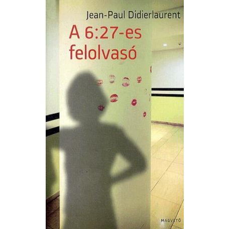 A 6:27-es felolvasó