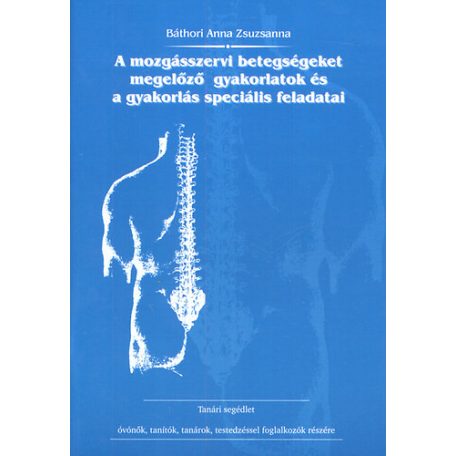 A mozgásszervi  betegségeket megelőző