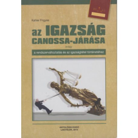 Az igazság Canossa-járása