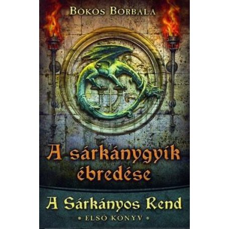 A sárkánygyík ébredése A Sárkányos R.els