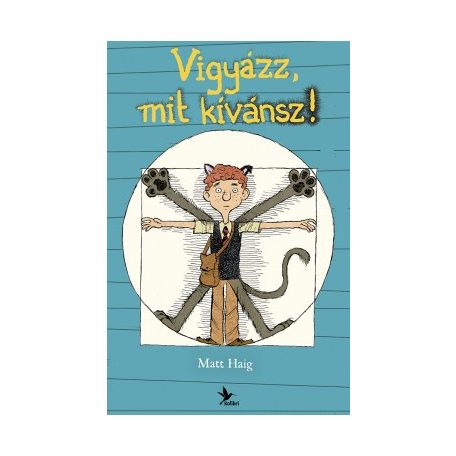 Vigyázz, mit kívánsz!