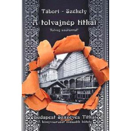A tolvajnép titkai