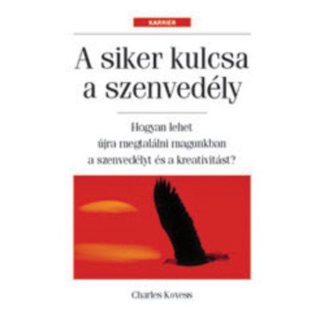A siker kulcsa a szenvedély