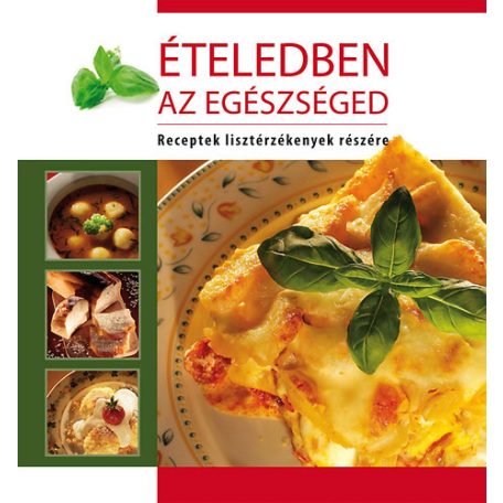 Ételedben az egészséged
