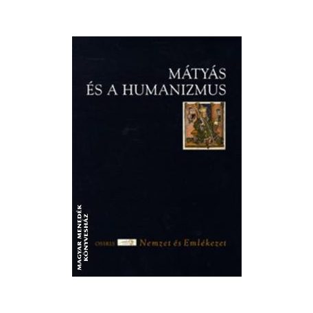 Mátyás és a humanizmus (A)