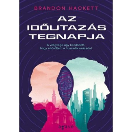 Az időutazás tegnapja
