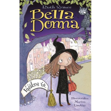 Bella Donna 1. - Vajákos út