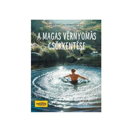 A magas vérnyomás csökkentése