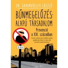 Bűnmegelőzés-alapú társadalom