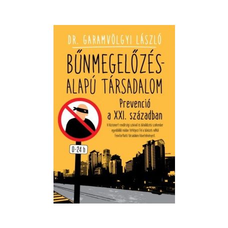 Bűnmegelőzés-alapú társadalom