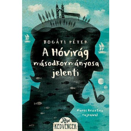 A Hóvirág másodkormányosa jelenti