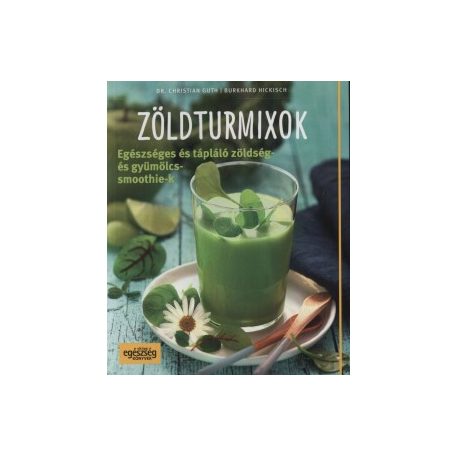 Zöldturmixok