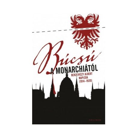 Búcsú a Monarchiától