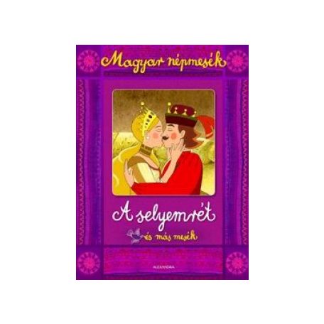 A selyemrét és más mesék