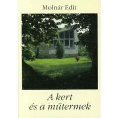 A kert és a műtermek
