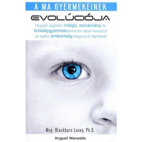 A ma gyermekeinek evolúciója