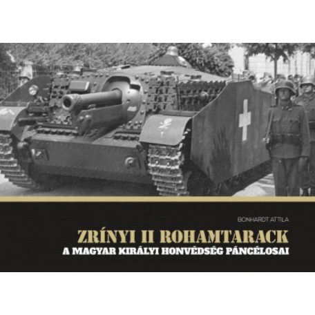Zrínyi II rohamtarack-A Magyar Kirélyi H