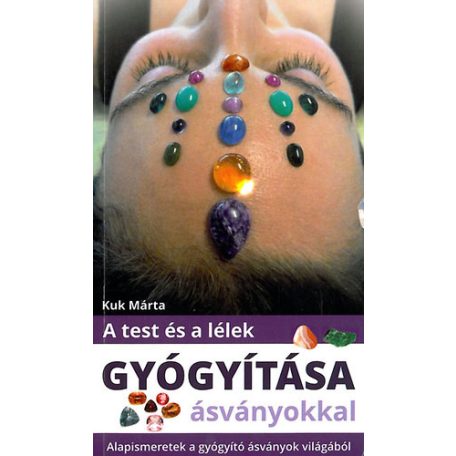 A test és lélek gyógyítása ásványokkal