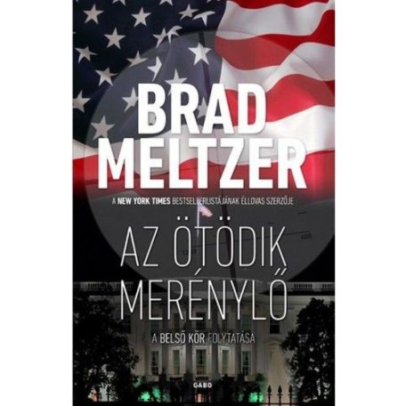 Az ötödik merénylő (A belső kör folyt)