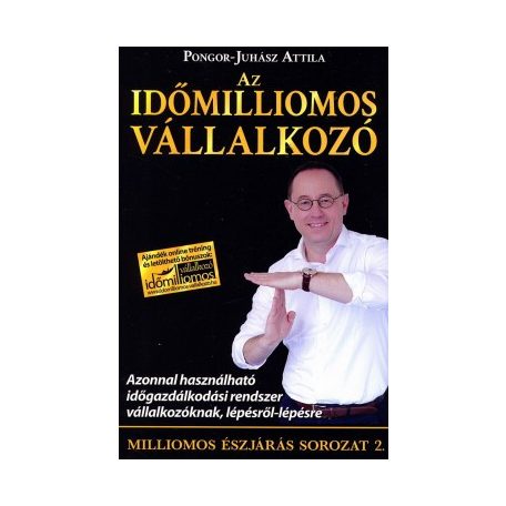 Az időmilliomos vállalkozó