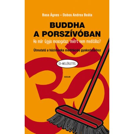 Buddha a porszívóban + CD