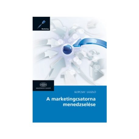 A marketingcsatorna menedzselése
