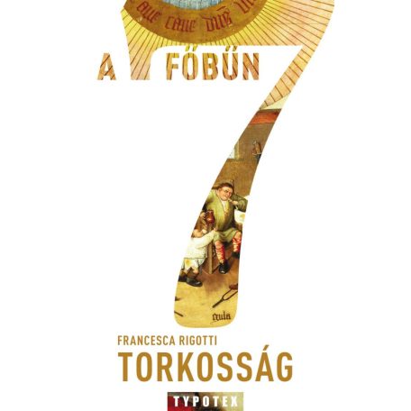 A 7 főbűn - Torkosság