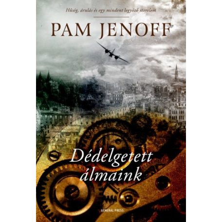 Dédelgetett álmaink