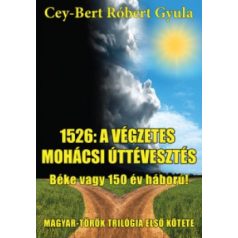 1526: A végzetes mohácsi úttévesztés