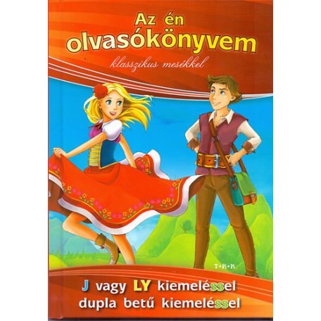 Az én olvasókönyvem - klasszikus mesékke