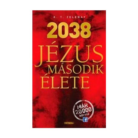 2038 - Jézus második élete