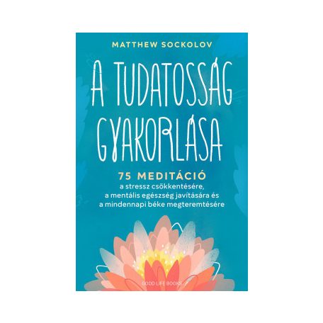 A tudatosság gyakorlása