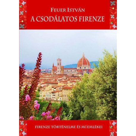 A csodálatos Firenze