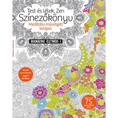 Test és lélek, zen színezőkönyv