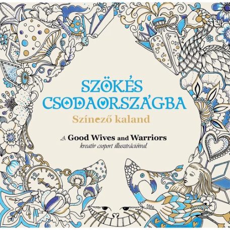 Szökés csodaországba - Színező kaland