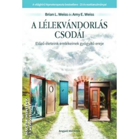 A lélekvándorlás csodái