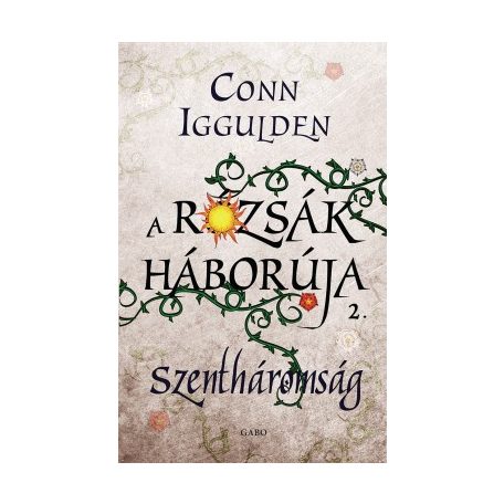 A Rózsák háborúja 2. - Szentháromság