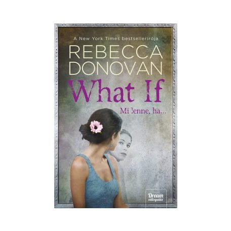 What If - Mi lenne, ha...