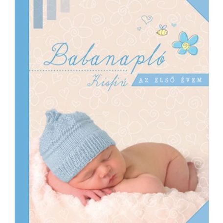 Babanapló - Kisfiú - Az első évem
