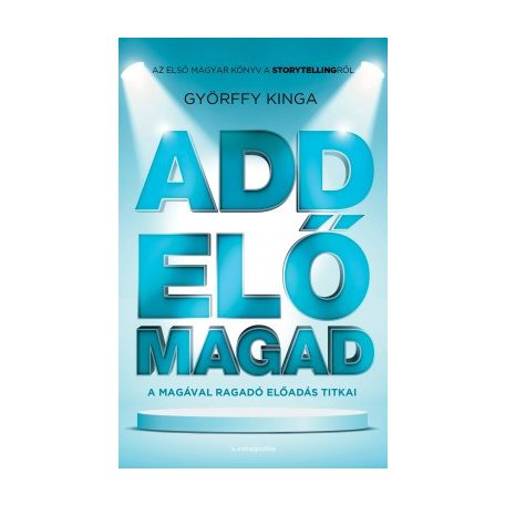 Add elő magad