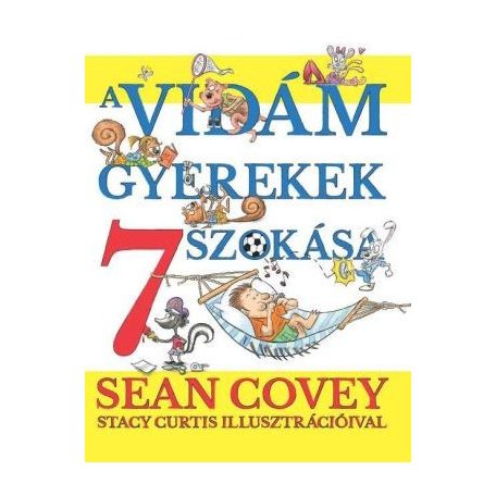 A vidám gyerekek 7 szokása