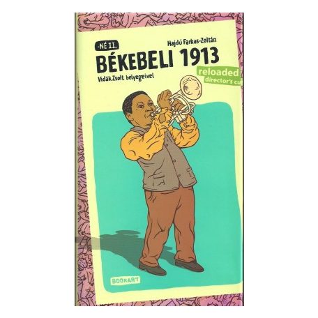 Békebeli 1913 - reloaded