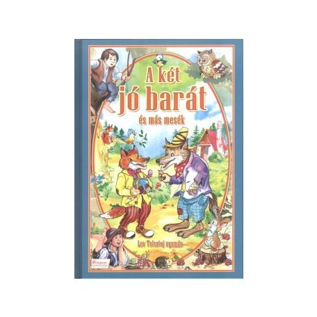 A két jó barát és más mesék