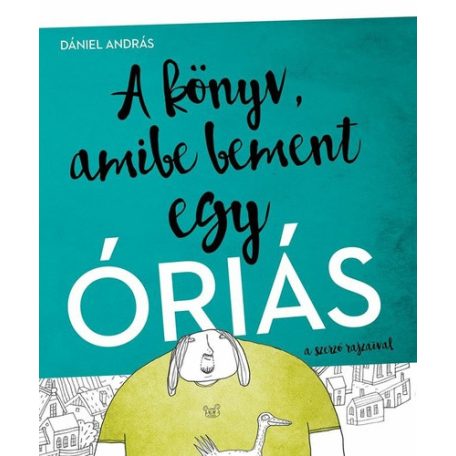 A könyv, amibe bement egy óriás