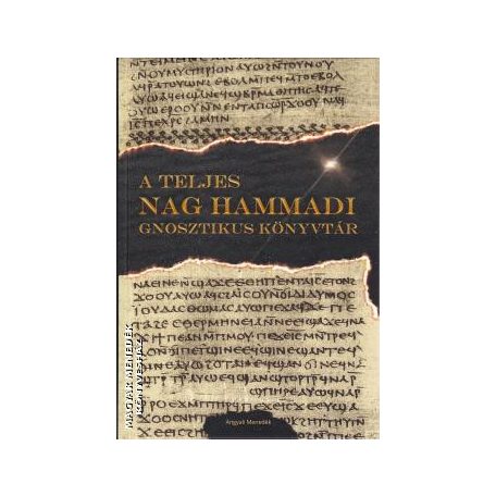 A teljes Nag Hammadi Gnosztikus könyvtár