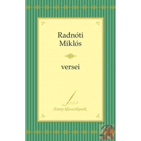 Arany klasszikusok - Radnóti Miklós