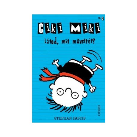 Ciki Miki 2. - Látod mit műveltél?