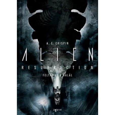 Alien - Feltámad a halál!