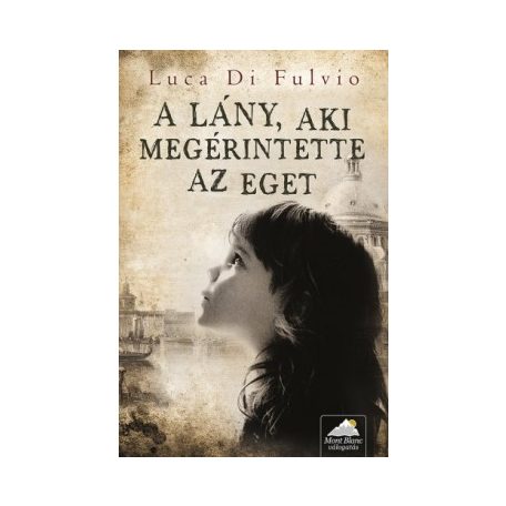A lány, aki meglátta az eget
