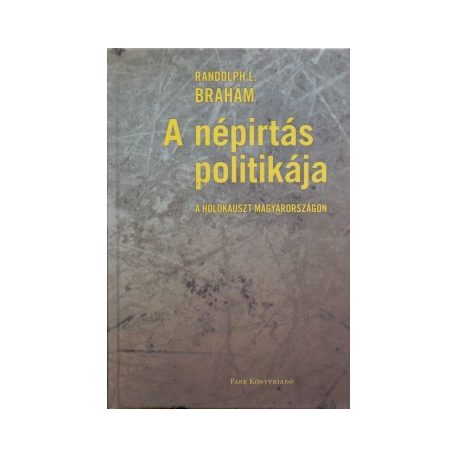A népírtás politikája I-II.